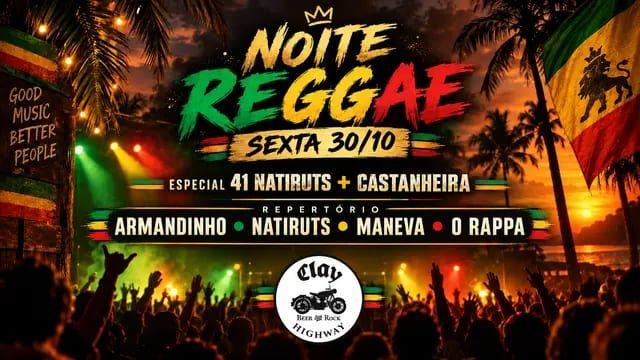 Banner de divulgação da noite de reggae no Clay Highway Bar, especial Natiruts com a Banda Castanheira