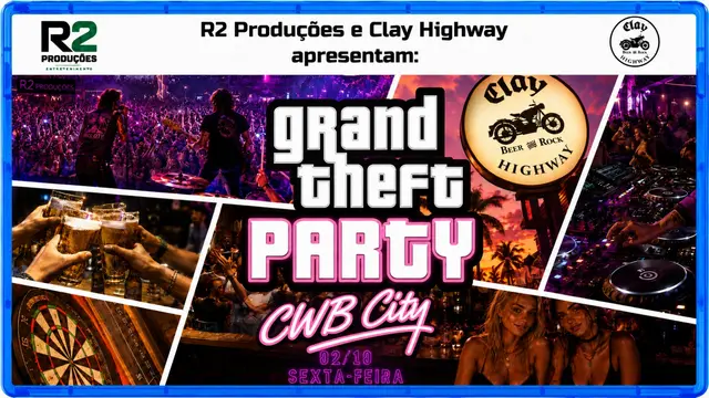 Arte do evento Grand Theft Party — CWB City no Clay Highway Bar